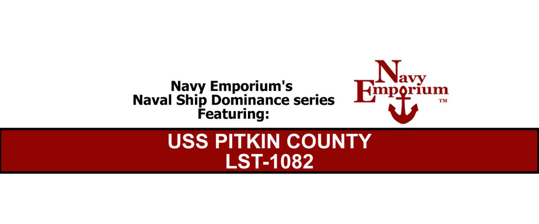 USS Pitkin County LST-1082