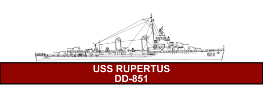 USS Rupertus DD-851: A Legacy of Honor and Valor