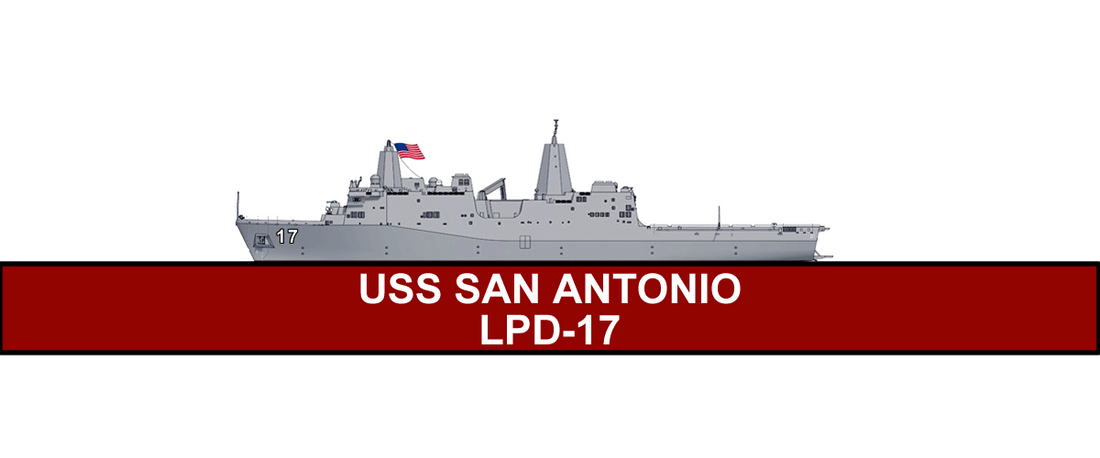 USS San Antonio LPD-17: A Legacy of Excellence