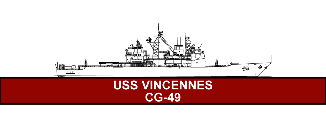 USS Vincennes CG-49: The Evolution