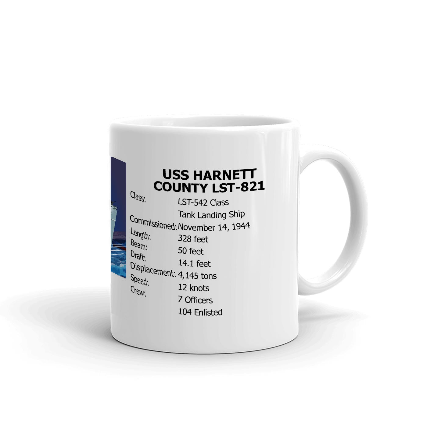 USS Harnett County LST-821 Coffee Cup Mug Right Handle