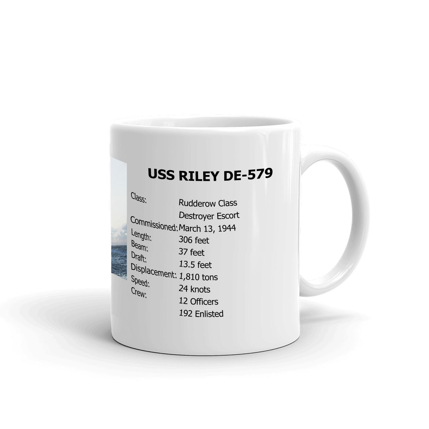 USS Riley DE-579 Coffee Cup Mug Right Handle